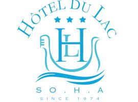 Hotel Du Lac Tourism House