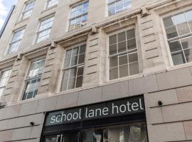 School Lane Hotel in Liverpool ONE Tourism House